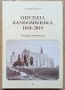 Diecezja sandomierska 1818-2018. Tradycje historyczne